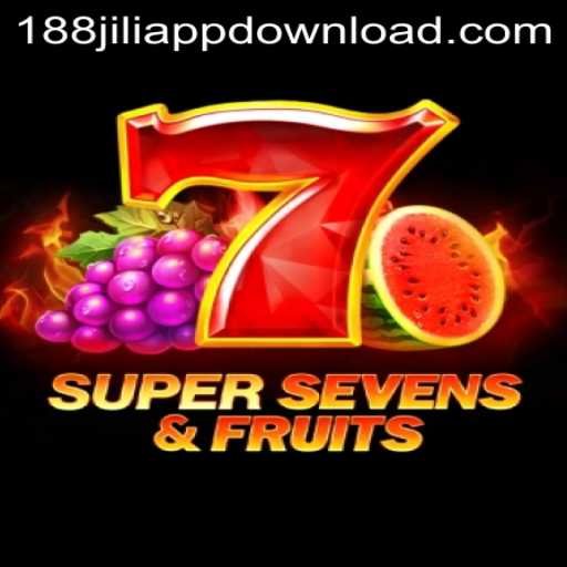 Exploring the Thrills of 7SuperSevensFruits at 188JILI Casino