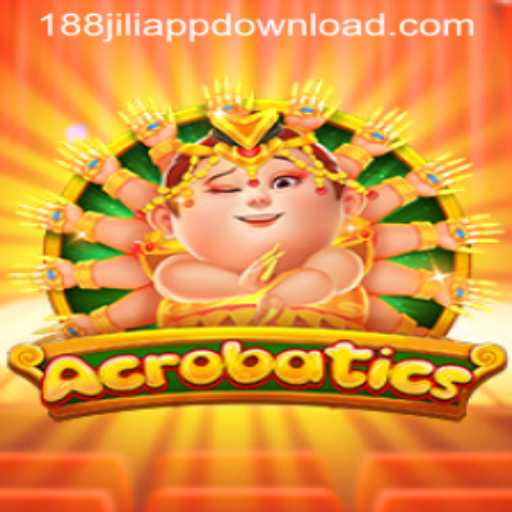 Exploring Acrobatics at 188JILI Casino