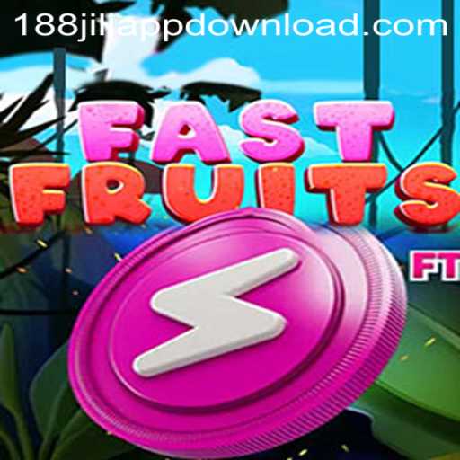 Explore the Thrills of FastFruits at 188JILI Casino